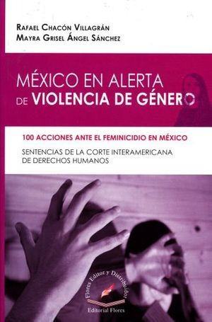 Libro Mexico En Alerta De Violencia De Genero 100 A Original
