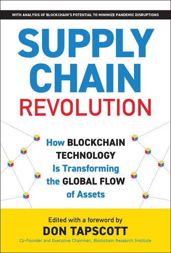 Libro: Supply Chain Revolution: How Blockchain Technology Is