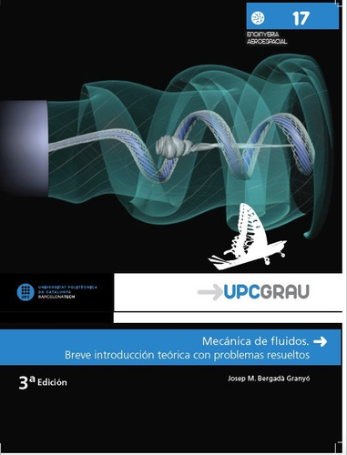 Libro Técnico Mecánica De Fluidos Breve Introducc Teórica Y, De Bergadà Granyó, Josep Maria. Editorial Alfaomega Grupo Editor, Tapa Blanda En Castellano