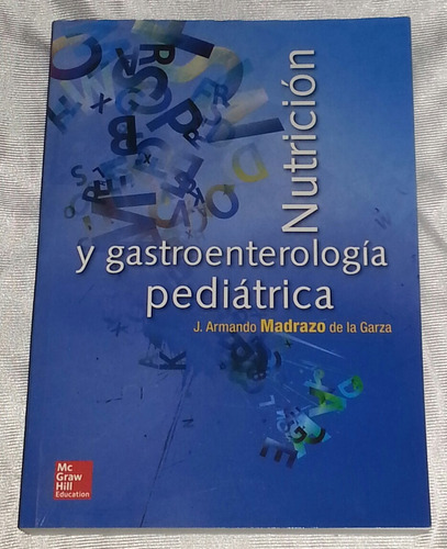 Nutrición Y Gastroenterologia Pediátrica, 2013