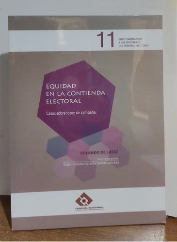 Quidad En La Contienda Electoral De Rolando De Lassé