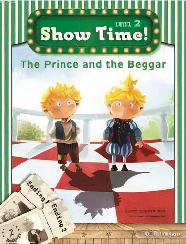 Show Time Level 2 The Prince And The Beggar + Workbook + Cd, De Anónimo. Editorial Build & Grow, Tapa Blanda En Inglés