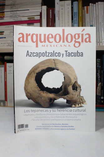 Arqueología Mexicana Azcapotzalco Tacuba #136 Nov-dic 2015
