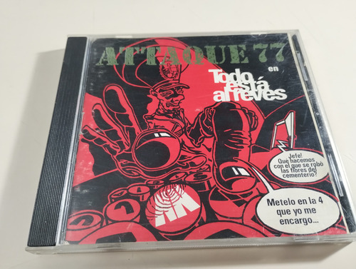 Attaque 77 - Todo Esta Al Reves - Made In France 1993