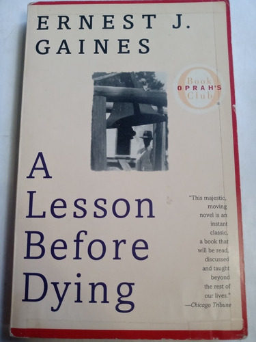 Ernest J. Gaines A Lesson Before Dying