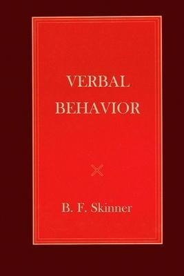 Verbal Behavior - B F Skinner