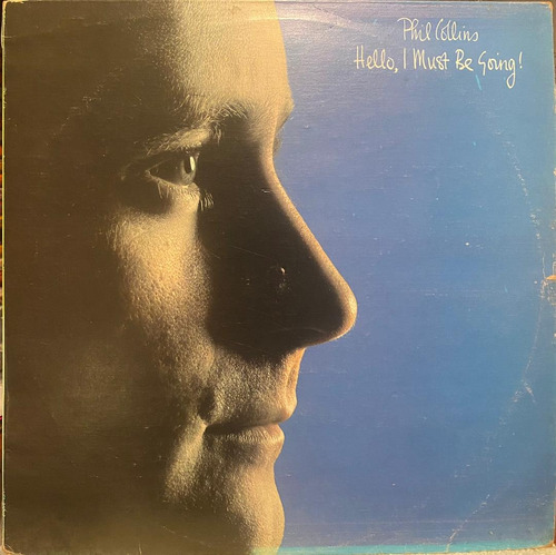 Disco Lp - Phil Collins / Hello, I Must Be Going!. Album