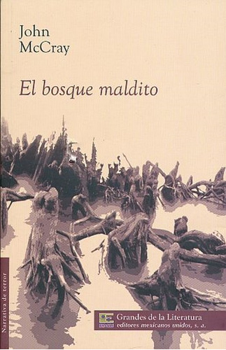 John Mccray - El Bosque Maldito - Emu