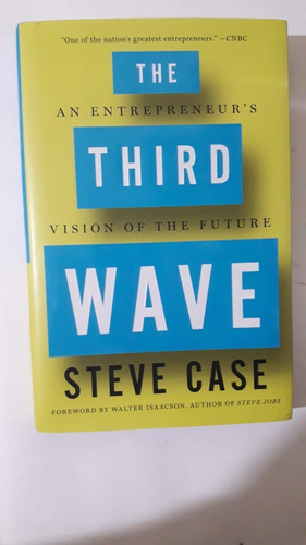 The Third Wave Por Steve Case