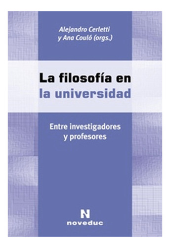 Filosofìa En La Universidad, La - Alejandro Cerletti
