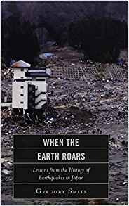 When The Earth Roars Lessons From The History Of Earthquakes