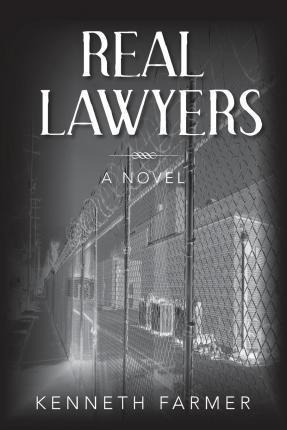 Libro Real Lawyers - Kenneth Farmer