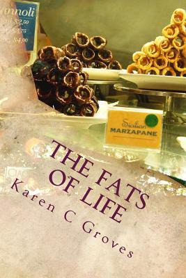 Libro The Fats Of Life And What You Don't Know Could Kill...