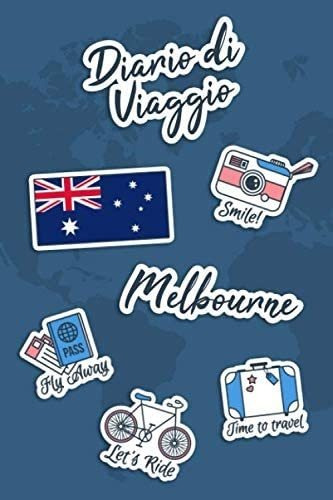 Libro: Diario Di Viaggio Melbourne: Diario Di Viaggio Da Com