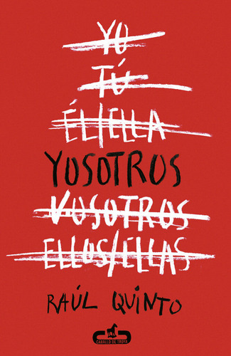 Yosotros (caballo De Troya 2015, 3) (libro Original)