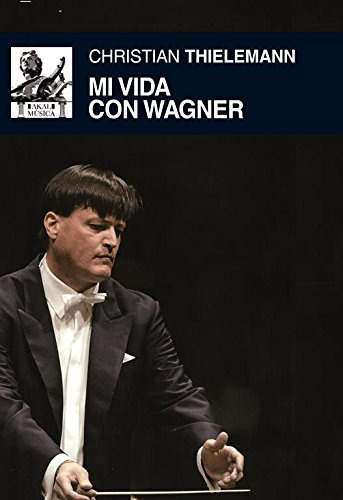 Mi Vida Con Wagner -musica-