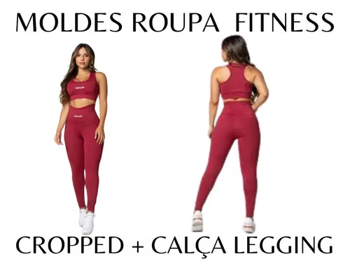 Molde Roupa Fitnes Academia Cropped Fitness + Calça Legging