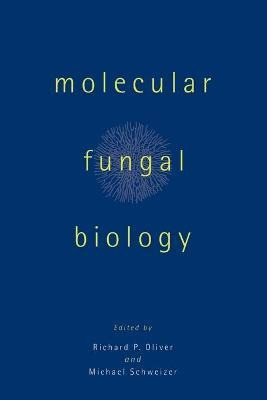 Libro Molecular Fungal Biology - Richard P. Oliver