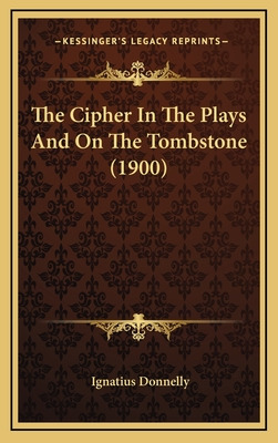 Libro The Cipher In The Plays And On The Tombstone (1900)...