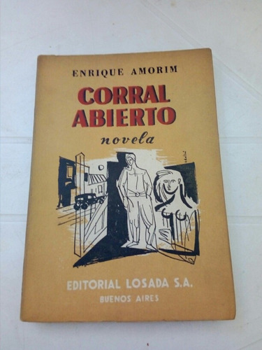 Enrique Amorim, Corral Abierto, Losada 1956