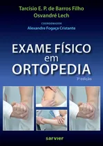 Comprar Exame físico em Ortopedia, de Barros Filho. Editorial Sarvier Editora de Livros Médicos Ltda, capa mole em português, 2017
