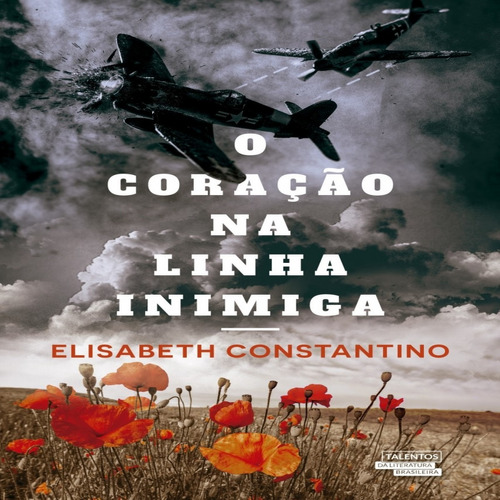 O coração na linha inimiga, de Constantino, Elisabeth. Novo Século Editora e Distribuidora Ltda., capa mole em português, 2018