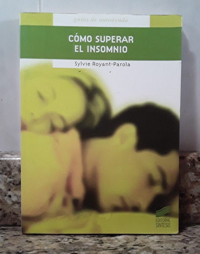 Libro Como Superar El Insomnio - Sylvie Royant