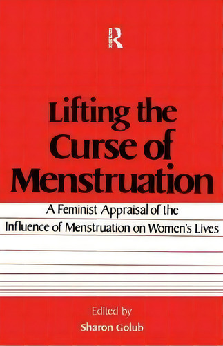 Lifting The Curse Of Menstruation, De Sharon Golub. Editorial Taylor Francis Inc, Tapa Blanda En Inglés