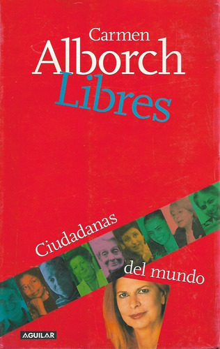 Libres Ciudadanas Del Mundo Carmen Alborch