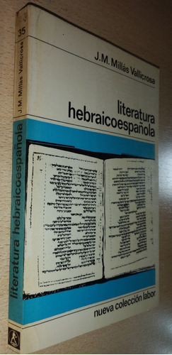 Literatura Hebraico Española J. M. Millás Vallicrosa Labor