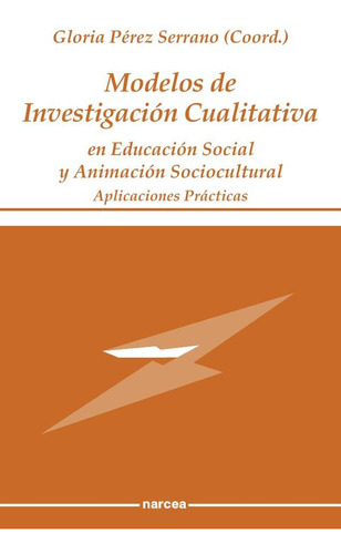 Modelos De Investigación Cualitativa En Educación Social...