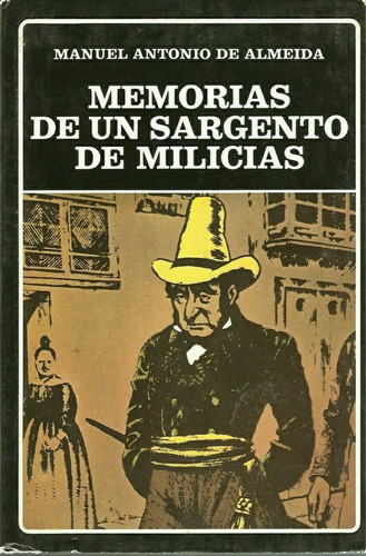 Memorias De Un Sargento De Milicias - De Almeida Manuel Anto