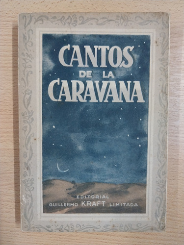 Cantos De La Caravana - Poesía Beduina (Usado)