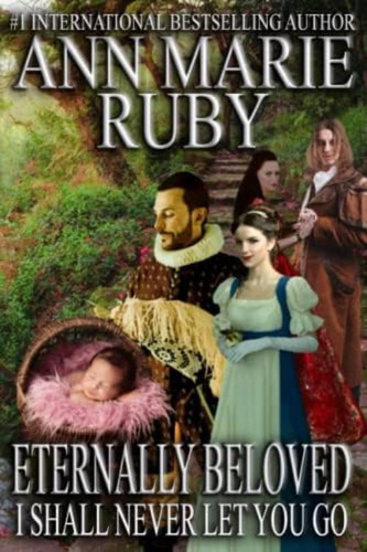 Eternally Beloved: I Shall Never Let You Go (kasteel Vrederic), De Ruby, Ann Marie. Editorial Oem, Tapa Blanda En Inglés