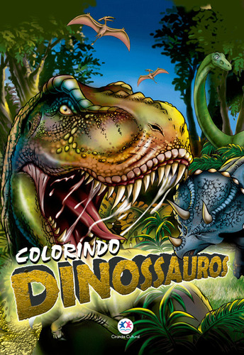 Colorindo dinossauros, de Cultural, Ciranda. Para colorir Editorial Ciranda Cultural Editora E Distribuidora Ltda., capa mole em português, 2005