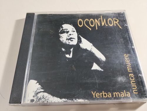 Oconnor - Yerba Mala Nunca Muere - Fogon 1° Edicion