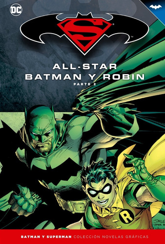 Batman Y Superman 3: All-star Batman Y Robin Parte 2