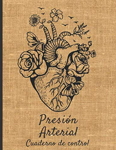 Presion Arterial Cuaderno De Control: Libro De Registro Y Pr