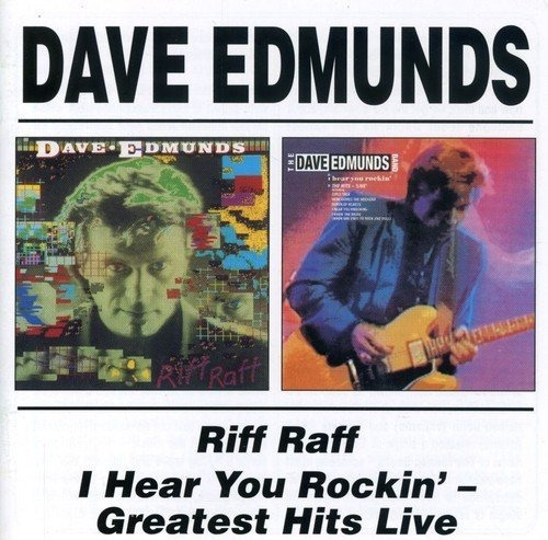 Edmunds Dave Riff Raff / I Hear You Rockin Uk Import Cd