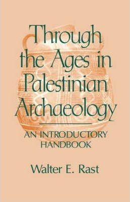 Libro Through The Ages In Palestinian Archaeology - Walte...