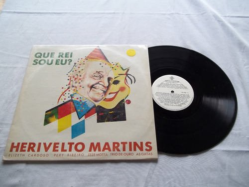 Lp Vinil - Herivelto Martins - Que Rei Sou Eu?