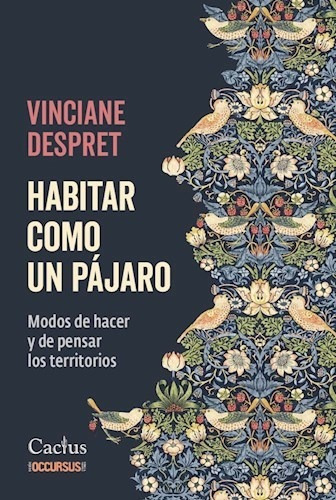 Libro Habitar Como Un Pajaro De Vinciane Despret