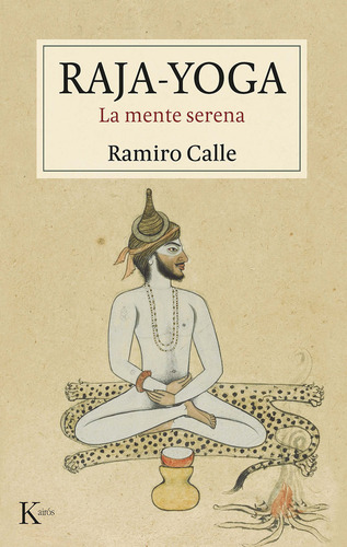 Raja-yoga, De Calle, Ramiro. Editorial Kairos Sa, Tapa Blanda En Español