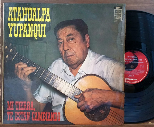 Atahualpa Yupanqui - Mi Tierra, Te Están Cambiando Lp 1973