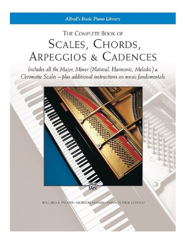 The Complete Book Of Scales, Chords, Arpeggios & Cadences: I