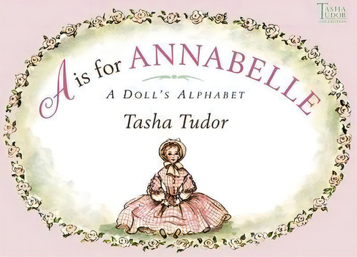 A Is For Annabelle, De Tasha Tudor. Editorial Simon & Schuster, Tapa Blanda En Inglés