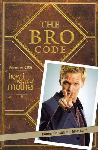 The Bro Code - Barney Stinson - Kit Imprimible