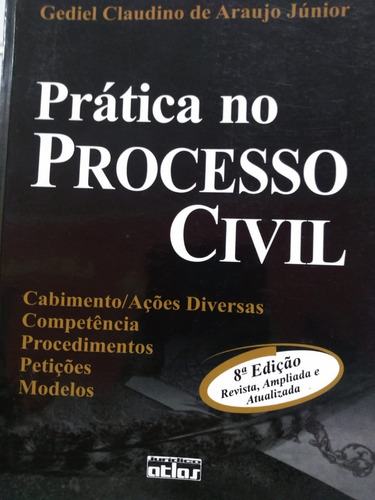 Gediel Claudino De Araujo Júnior Prática No Processo Civil