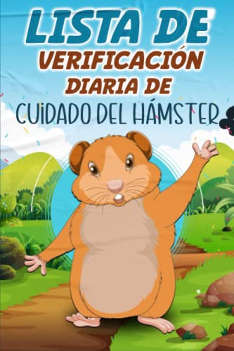 Lista De Verificacion Diaria De Cuidado Del Hamster: Planifi