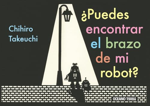 Libro ¿puedes Encontrar El Brazo De Mi Robot? De Takeuchi, C